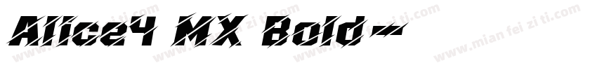 Alice4 MX Bold字体转换